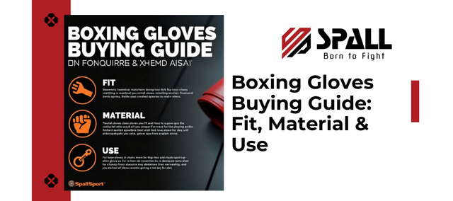 Boxing Gloves Buying Guide: Fit, Material & Use
