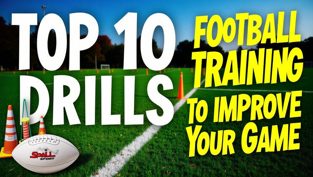 Top 10 Football Training Drills to Improve Your Game